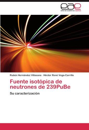 Fuente Isot Pica de Neutones de 239pub