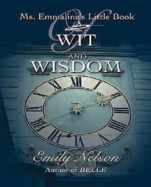 Le Petit Livre d'Esprit et de Sagesse de Mme Emmaline