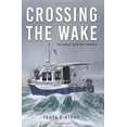 thumbnail image 1 of Crossing the Wake: la Grande Aventure d'Une Femme, 1 of 1