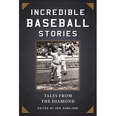 Histoires de Baseball Incroyables: Contes Incroyables du Diamant