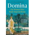thumbnail image 1 of Domina: The Women Who Made Imperial Rome, 1 of 2