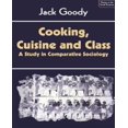 thumbnail image 1 of Cooking, Cuisine and Class: A Study in Comparative Sociology, 1 of 2