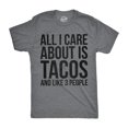 thumbnail image 1 of Mens All I Care About Is Tacos and Like 3 People T Shirt Funny Tee for Guys (Heather Grey) - XXL, 1 of 2
