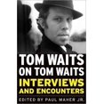 thumbnail image 1 of Tom Waits on Tom Waits, Paul Maher Livre Broché, 1 of 3