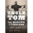 thumbnail image 1 of Uncle Tom, du Martyr au Traître, 1 of 2
