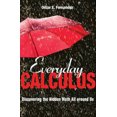 thumbnail image 4 of Everyday Calculus: Discovering the Hidden Math All Around Us, 4 of 4