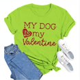 thumbnail image 1 of Tittly T-Shirts pour Femmes T-Shirts Graphiques Saint-Valentin Mon Chien Est Mon Valentin Imprimé Chandail Décontracté Imprimé Col Rond T-Shirt Chandail pour Femme T-Shirt T-Shirts Chemises Hauts pour Femmes Vert P, 1 of 8