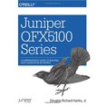 thumbnail image 1 of Juniper QFX5100 Series: un Guide Complet pour Construire des Réseaux de Nouvelle Génération, 1 of 2