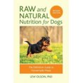 thumbnail image 2 of Nutrition Crue et Naturelle pour Chiens, Broché Lew Olson, 2 of 2