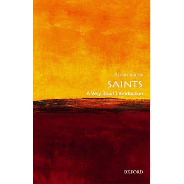 Saints: A Very Short Introduction