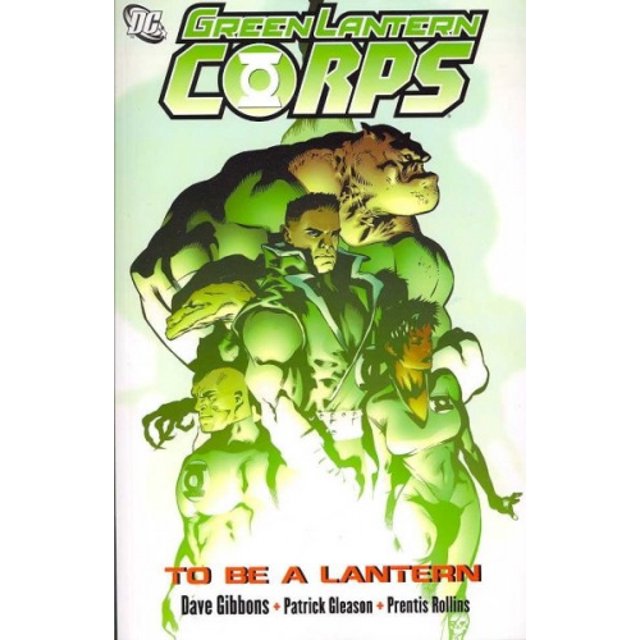 GREEN LANTERN CORPS TP VOL 01 TO BE A LANTERN (AUG098053)