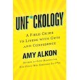 thumbnail image 4 of Unf*ckology: A Field Guide to Living with Guts and Confidence, 4 of 5