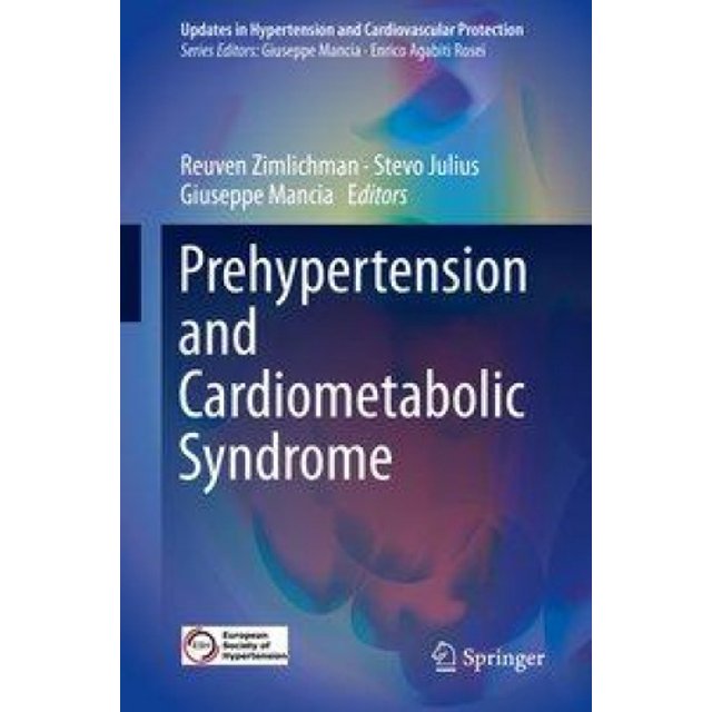 Prehypertension and Cardiometabolic Syndrome (Updates in Hypertension and Cardiovascular Protection)