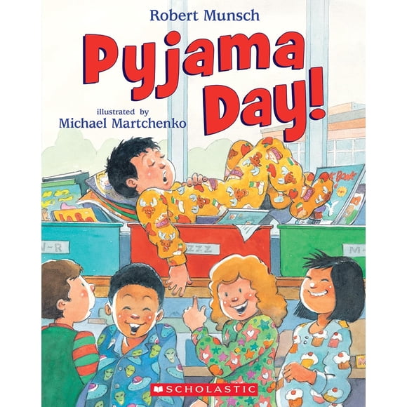 Storytime: Pyjama Day By Munsch, Robert; Martchenko, Michael