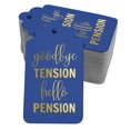 thumbnail image 1 of Inkdotpot Pack Of 50 Real Gold Foil Paper Tags Good Bye Tension Hello Pension Retirement Favor Hang Tags, 1 of 1