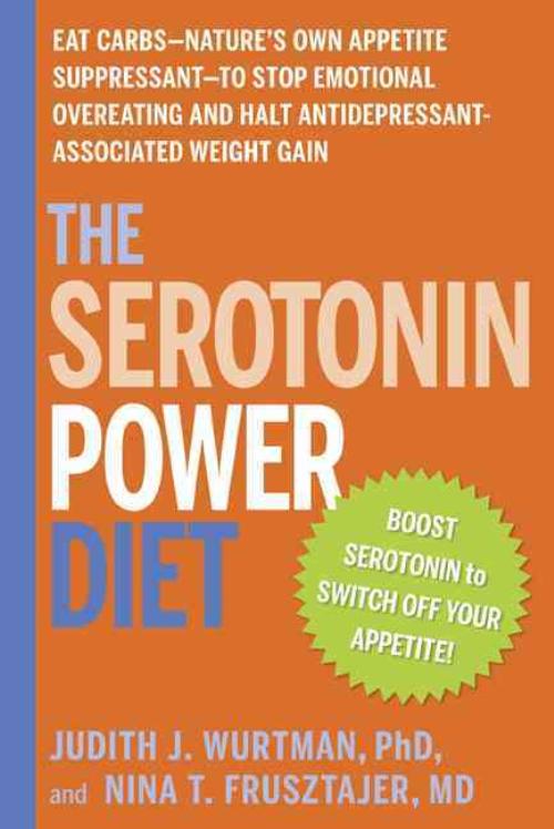 Serotonin Power Diet, Judith J. Wurtman, Nina J. Frusztajer Paperback