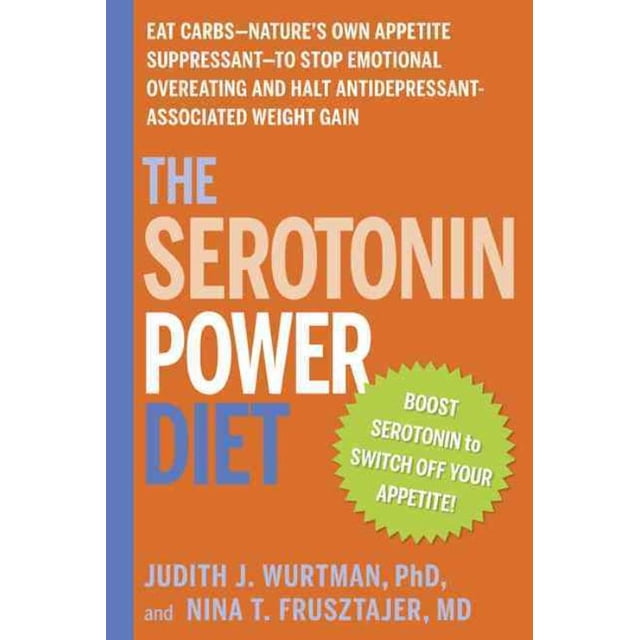 Serotonin Power Diet, Judith J. Wurtman, Nina J. Frusztajer Paperback