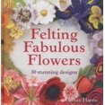 thumbnail image 1 of Feutrage de Fleurs Fabuleuses: 30 Designs Époustouflants, 1 of 3