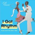 thumbnail image 1 of I  got Rhythm-Music from the 20s and 30s, 1 of 1