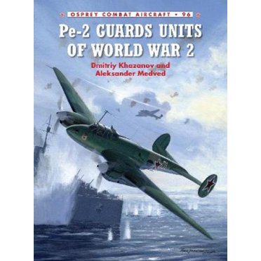 PE-2 Gardes Unités de la Seconde Guerre Mondiale (Combat Aircraft)