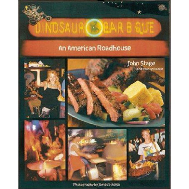 Dinosaur Bar-B-Que: An American Roadhouse