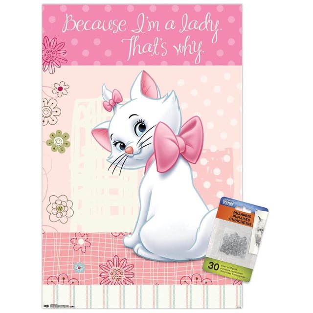 Disney les Aristochats - Marie - Je Suis une Dame Affiche Murale, 14,725 Pouces x 22,375 Pouces, Représentant Marie, une Chatte Blanche aux Yeux Bleus et aux Nœuds Roses sur la Tête et le Cou, Assise sur un Fond à Pois Roses et floral avec la phrase « Parce Que Je Suis une Dame. C'est Pourquoi. » en Texte cursive Blanc, Imprimée sur Papier Brillant avec Montages Adhésifs pour une Suspension Facile, Convient à la Décoration de Chambre Ou de Chambre d'Enfant.