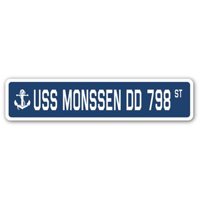 SignMission SSN-Monssen Dd 798 4 x 18 in. A-16 Street Sign - USS Monssen DD 798