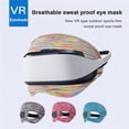thumbnail image 4 of Graflsoa Breathable VR Eye Mask for Oculus Quest 2 & HTC Vive, Lightweight Sweat-Proof Design, Multicolor Polyester Fabric, Unisex Fit, 26.5x14cm Size, VR-B-07 Model, 4 of 6