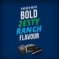 thumbnail image 3 of BiGS HIDDEN VALLEY Zesty Ranch Flavour Sunflower Seeds - High in Fibre - No Artificial Colours or Flavours, 3 of 9