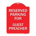thumbnail image 1 of SignMission A-DES-RW-1824-23387 18 x 24 Po Signe de la Série Designer - Parking Réservé aux Prédicateurs Invités&44; Rouge & Blanc, 1 of 1