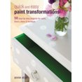 thumbnail image 2 of Quick and Easy Paint Transformations: 50 Step-by-step Ways to Makeover Your Home for Next to Nothing, 2 of 2