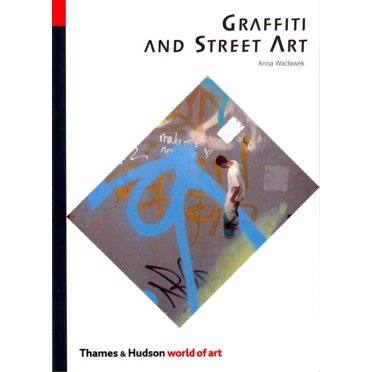 Graffiti et Street Art, Anna Waclawek Broché