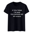 thumbnail image 3 of T-shirts Sarcastiques pour Femmes - Phrases Drôles Graphiques, Polyester Spandex, Manches Courtes, Col Rond, Parfait pour Offrir en Cadeau, 3 of 4
