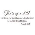 thumbnail image 1 of Train Up A Child Wall Quote Decal Proverbs 22:6 Vinyl Removable Letters Art Room Decor, 1 of 8