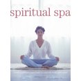 thumbnail image 1 of Spiritual Spa: Create a Private Sanctuary to Refresh Body and Spirit, 1 of 1