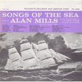 thumbnail image 1 of Chansons de la Mer : Chanté par Alan Mills, 1 of 1