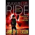 thumbnail image 1 of School's Out-Forever (Ride Maximum, les Fugitifs, Bk. 2), 1 of 1