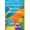 thumbnail image 3 of Remarkably Bright Creatures: A Read with Jenna Pick, 3 of 3