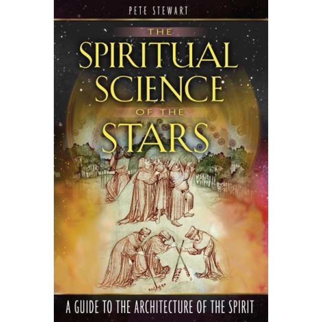 La Science Spirituelle des Étoiles: un Guide pour l'Architecture de l'Esprit