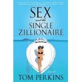 thumbnail image 3 of Sex And the Single Zillionaire, Tom Perkins Broché, 3 of 3