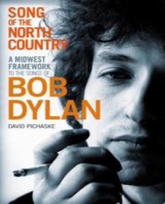 Chanson du Pays du Nord: un Cadre du Midwest aux Chansons de Bob Dylan