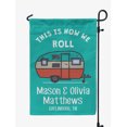thumbnail image 1 of Printtoo Turquoise Blue This Is How We Roll Retro Camp Trailer Camping Flags Personalized Outdoor GardenFlagsCamp Decor Accessory Double SidedFlags12.5x18 Inches, 1 of 4