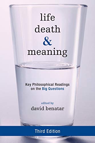 Life, Death, and Meaning: Lectures Philosophiques Clés sur les Grandes Questions