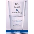 thumbnail image 1 of Life, Death, and Meaning: Lectures Philosophiques Clés sur les Grandes Questions, 1 of 1