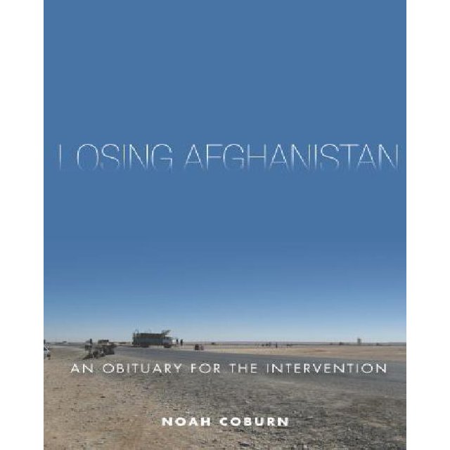 Perdant l'Afghanistan: une Nécrologie pour l'Intervention