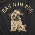 thumbnail image 2 of Mens Bah Hum Pug T Shirt Funny Xmas Party Scrooge Puppy Tee for Guys (Heather Black - PUG) - 5XL, 2 of 3