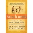 thumbnail image 2 of Attachments: Why You Love, Feel, and Act the Way You Do, 2 of 3