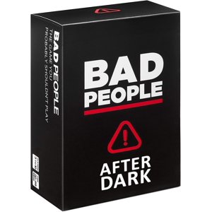Bad People Jeu de fête - Après l'expansion sombre - 100 Nouvelles questions pour le jeu de cartes hilarants pour adultes pour les fêtes amusantes & Jeux de société Nuit avec votre groupe - Découvrez ce que vos amis pensent vraiment de vous