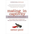 thumbnail image 2 of Mating in Captivity, Esther Perel Paperback, 2 of 2