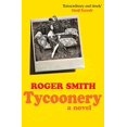 thumbnail image 1 of Tycoonery: A Novel, 1 of 3